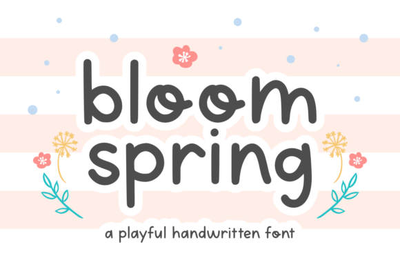 Bloom Spring: A Cheerful Script Font for Digital Designers