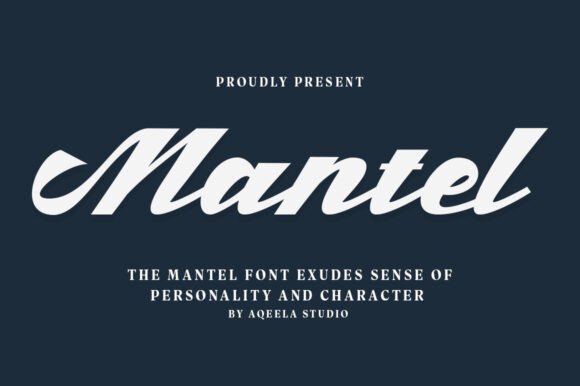 Mantel: A Handcrafted Script Font That Elevates Craft and Product Design