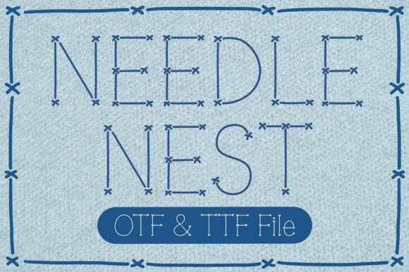 Needle Nest: A Handcrafted Font That Elevates Small Business Branding