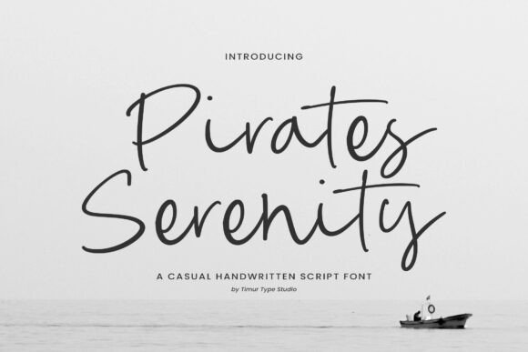 Pirates Serenity: A Laid-Back Script Font with Nautical Flair