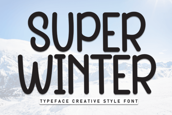 Super Winter Font: A Sweet, Handwritten Typeface for Polished Branding