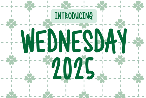 Wednesday 2025: A Handwritten Font That Elevates Digital and Print Design